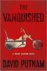 Amazon.com order for
Vanquished
by David Putnam