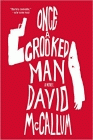 Bookcover of
Once a Crooked Man
by David McCallum