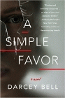 Amazon.com order for
Simple Favor
by Darcey Bell