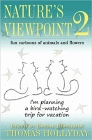 Amazon.com order for
Nature's Viewpoint 2
by Thomas Hollyday