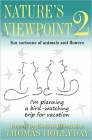 Bookcover of
Nature's Viewpoint 2
by Thomas Hollyday