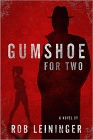 Amazon.com order for
Gumshoe for Two
by Rob Leininger