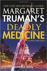 Bookcover of
Margaret Truman's Deadly Medicine
by Donald Bain