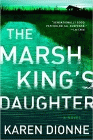 Amazon.com order for
Marsh King's Daughter
by Karen Dionne