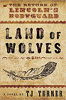 Bookcover of
Land of Wolves
by T. J. Turner