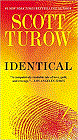 Amazon.com order for
Identical
by Scott Turow