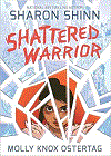 Bookcover of
Shattered Warrior
by Sharon Shinn