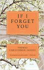 Amazon.com order for
If I Forget You
by Thomas Christopher Greene