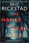 Amazon.com order for
Names of the Dead Girls
by Eric Rickstad