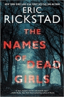 Amazon.com order for
Names of the Dead Girls
by Eric Rickstad