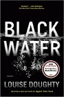 Amazon.com order for
Black Water
by Louise Doughty