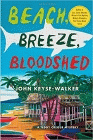 Amazon.com order for
Beach, Breeze, Bloodshed
by John Keyse Walker