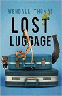 Amazon.com order for
Lost Luggage
by Wendall Thomas