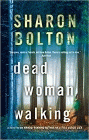 Amazon.com order for
Dead Woman Walking
by Sharon Bolton