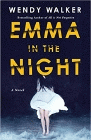 Amazon.com order for
Emma in the Night
by Wendy Walker