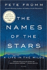 Amazon.com order for
Names of the Stars
by Pete Fromm