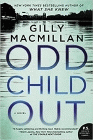Amazon.com order for
Odd Child Out
by Gilly Macmillan