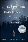Amazon.com order for
Everything Beautiful is Not Ruined
by Danielle Younge-Ullman