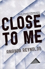 Amazon.com order for
Close to Me
by Amanda Reynolds