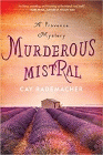 Amazon.com order for
Murderous Mistral
by Cay Rademacher