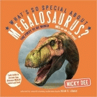 Amazon.com order for
What's So Special About Megalosaurus?
by Nicky Dee