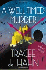 Amazon.com order for
Well-Timed Murder
by Tracee de Hahn