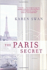 Bookcover of
Paris Secret
by Karen Swan