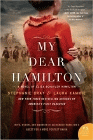 Bookcover of
My Dear Hamilton
by Stephanie Dray