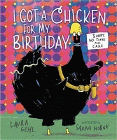 Amazon.com order for
I Got A Chicken For My Birthday
by Laura Gehl