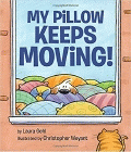 Amazon.com order for
My Pillow Keeps Moving!
by Laura Gehl