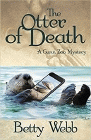 Amazon.com order for
Otter of Death
by Betty Webb