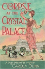 Bookcover of
Corpse at the Crystal Palace
by Carola Dunn