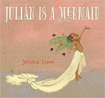 Amazon.com order for
Julian is a Mermaid
by Jessica Love