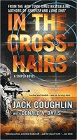 Bookcover of
In the Crosshairs
by Jack Coughlin