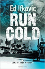 Amazon.com order for
Run Cold
by Ed Ifkovic