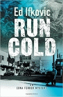 Amazon.com order for
Run Cold
by Ed Ifkovic