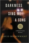 Amazon.com order for
Darkness, Sing Me a Song
by David Housewright