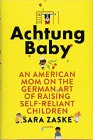 Bookcover of
Achtung Baby
by Sara Zaske
