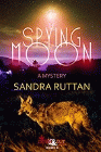Amazon.com order for
Spying Moon
by Sandra Ruttan