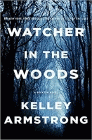 Amazon.com order for
Watcher in the Woods
by Kelley Armstrong