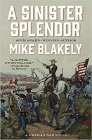 Amazon.com order for
Sinister Splendor
by Mike Blakely