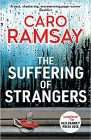 Amazon.com order for
Suffering of Strangers
by Caro Ramsay