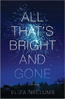 Amazon.com order for
All That's Bright and Gone
by Eliza Nellums