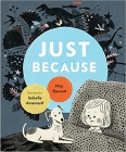 Amazon.com order for
Just Because
by Mac Barnett