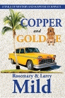 Bookcover of
Copper and Goldie
by Rosemary Mild