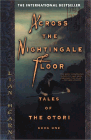 Amazon.com order for
Across the Nightingale Floor
by Lian Hearn