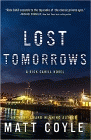 Bookcover of
Lost Tomorrows
by Matt Coyle