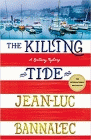 Amazon.com order for
Killing Tide
by Jean-Luc Bannalec