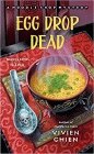 Bookcover of
Egg Drop Dead
by Vivien Chien