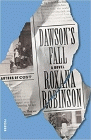 Amazon.com order for
Dawson's Fall
by Roxana Robinson